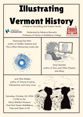 Illustrating Vermont History: A Panel on Story Telling and Graphic Novels