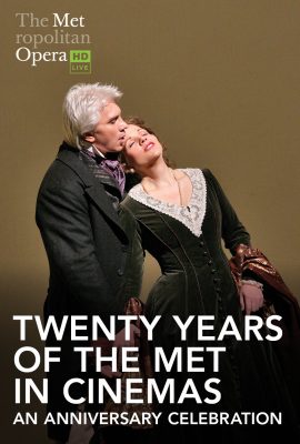The MET: Live in HD: 20th Anniversary Celebration