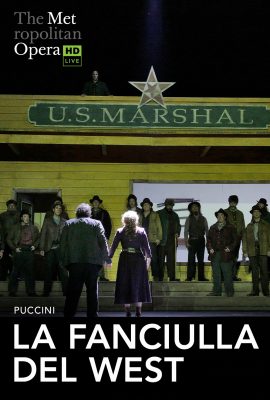 The MET: Live in HD - La Fanciulla del West